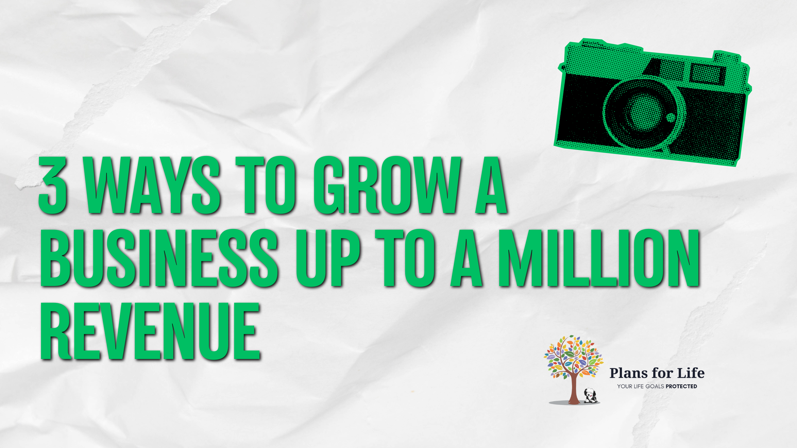 Discover Three Proven Ways to Grow Your Business Up to a Million in Revenue – Watch the Video Now!